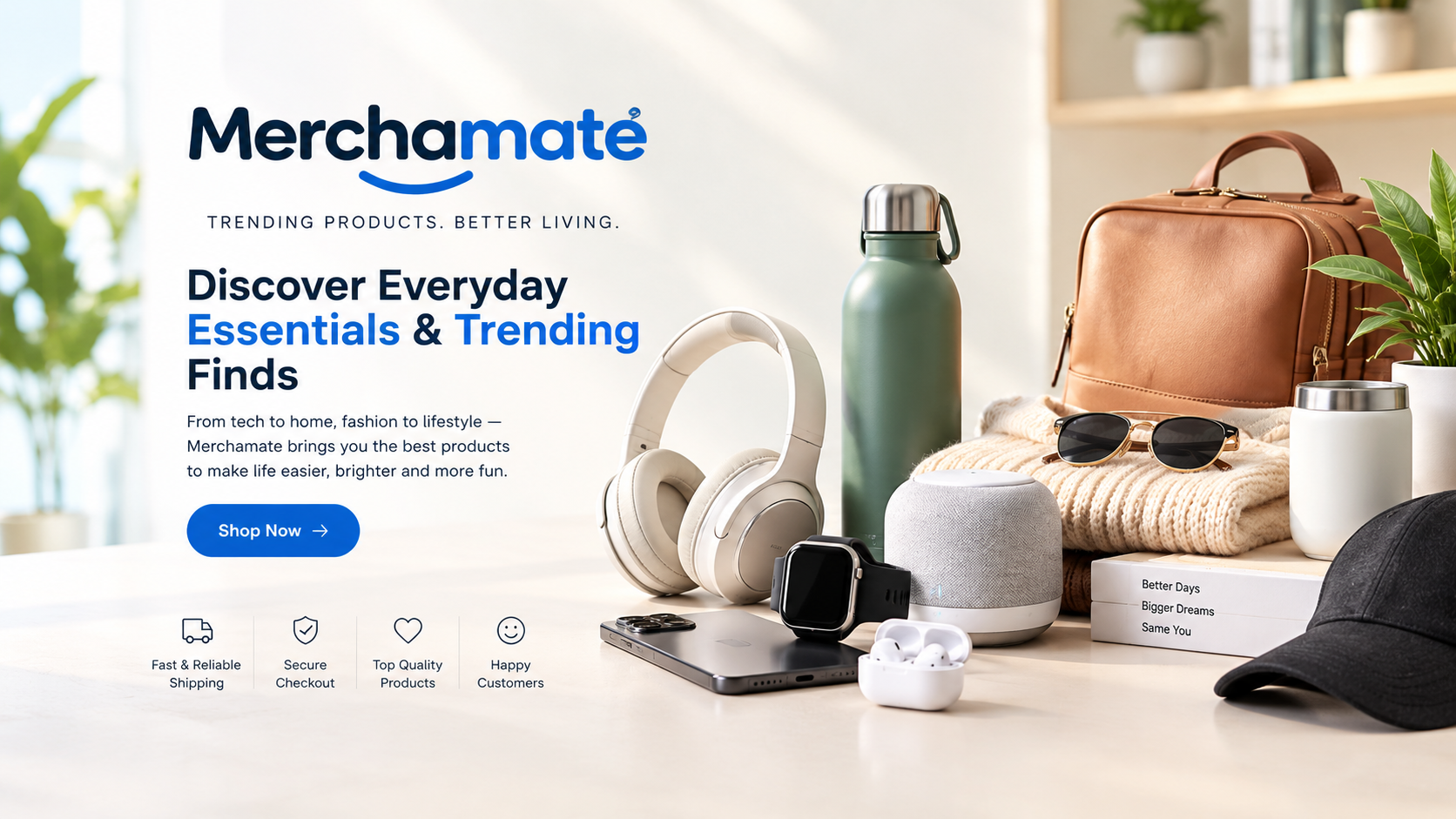 Merchamate — Trending products. Better living. Discover everyday essentials and trending finds.